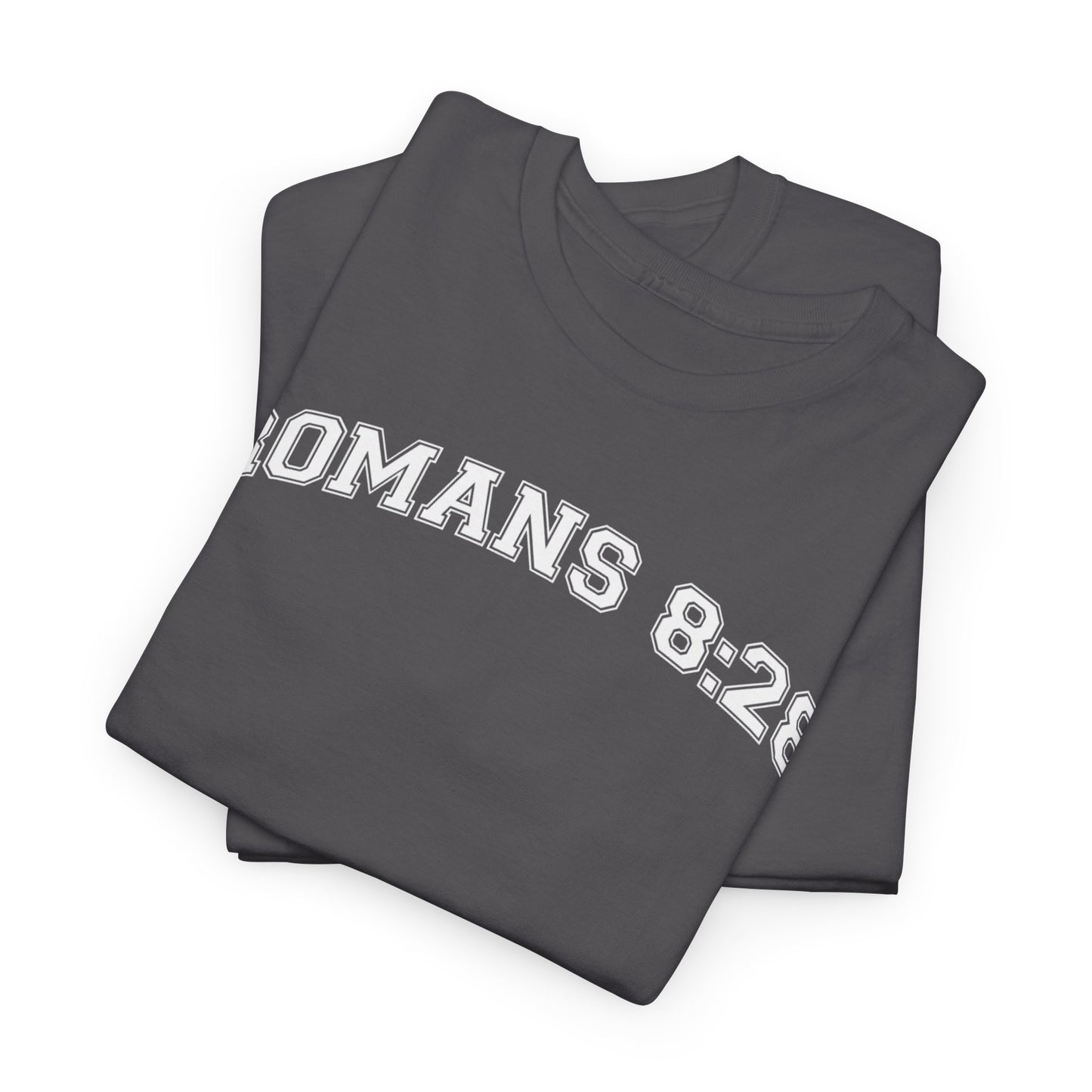 Romans 8:28 T-Shirt