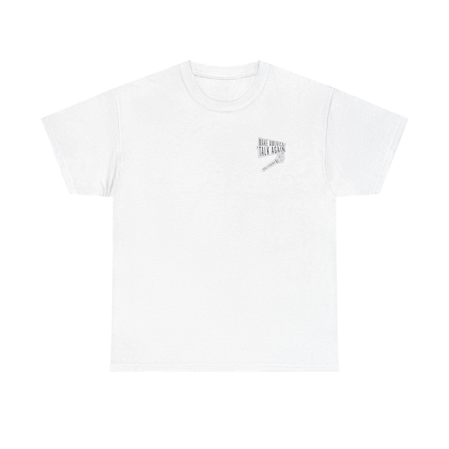 Make America Talk Again T-Shirt