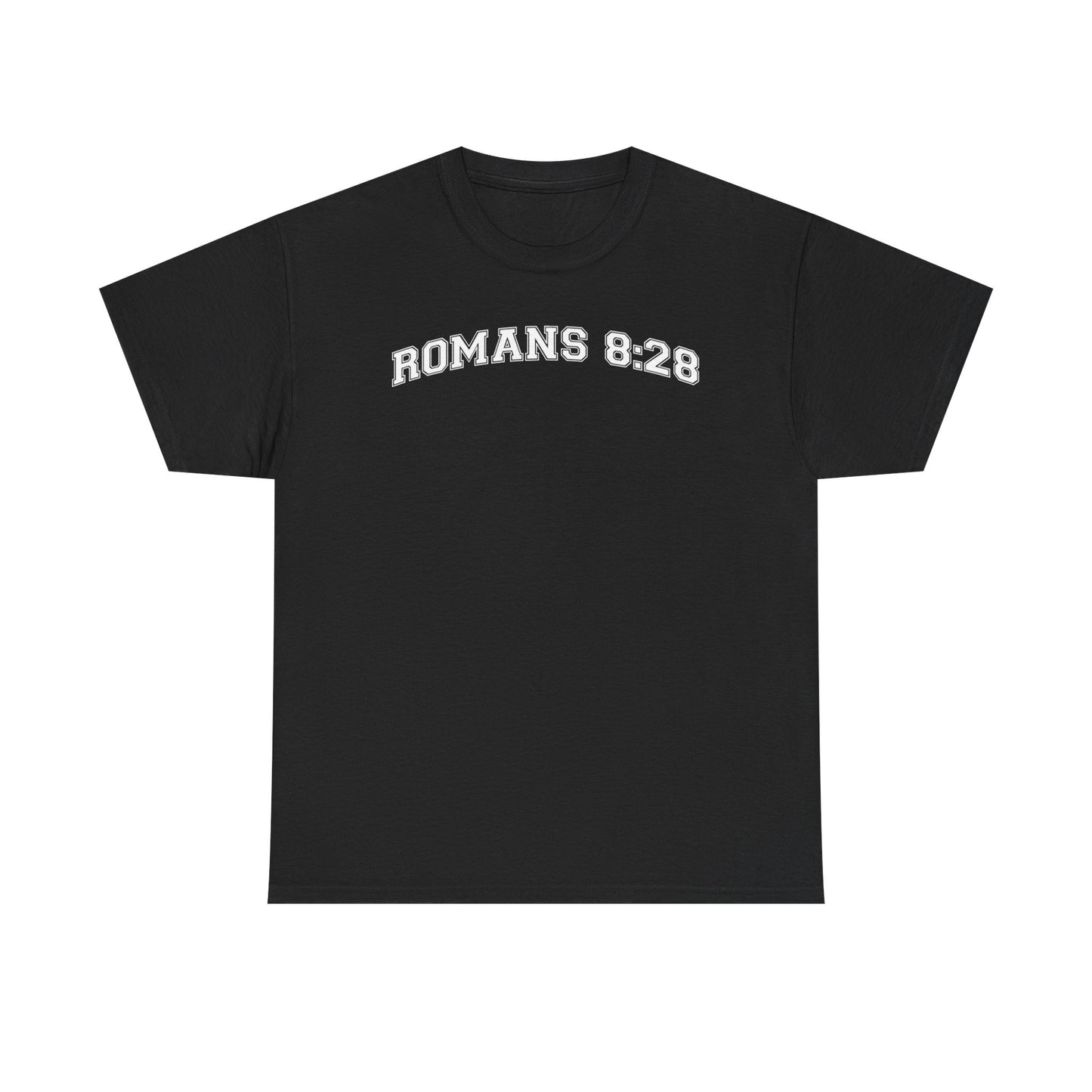 Romans 8:28 T-Shirt