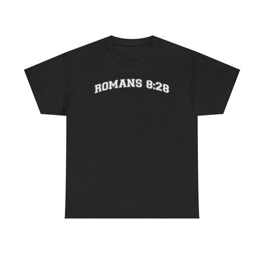 Romans 8:28 T-Shirt