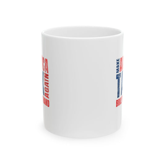 Make America Take Back Ceramic Mug
