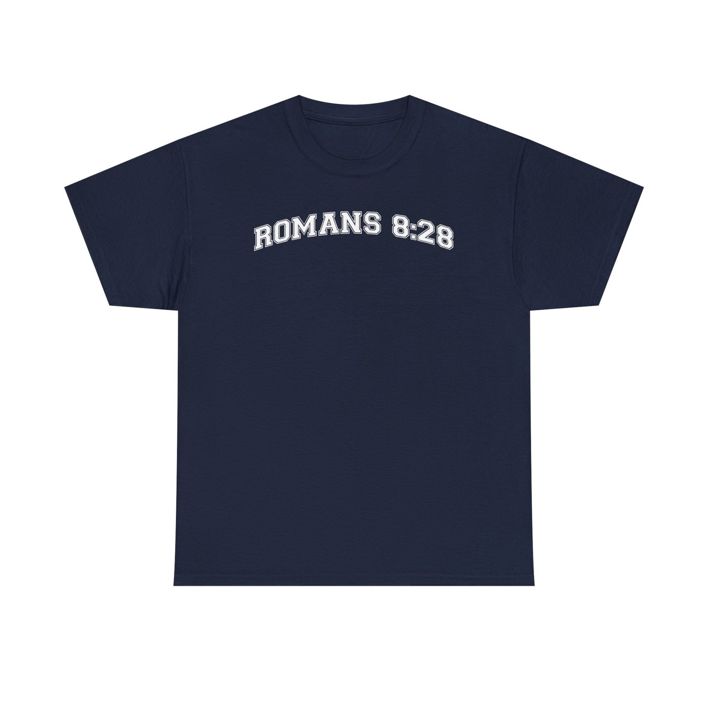 Romans 8:28 T-Shirt