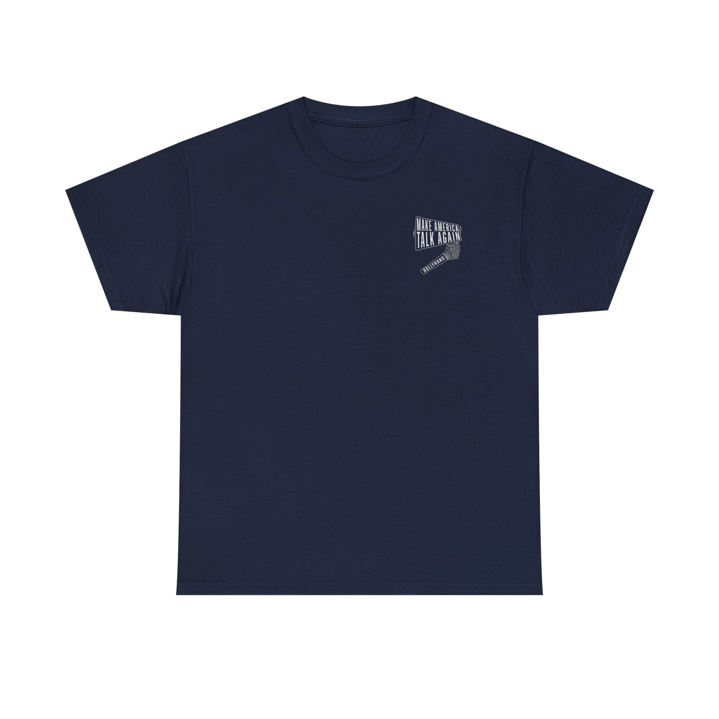 Make America Talk Again T-Shirt