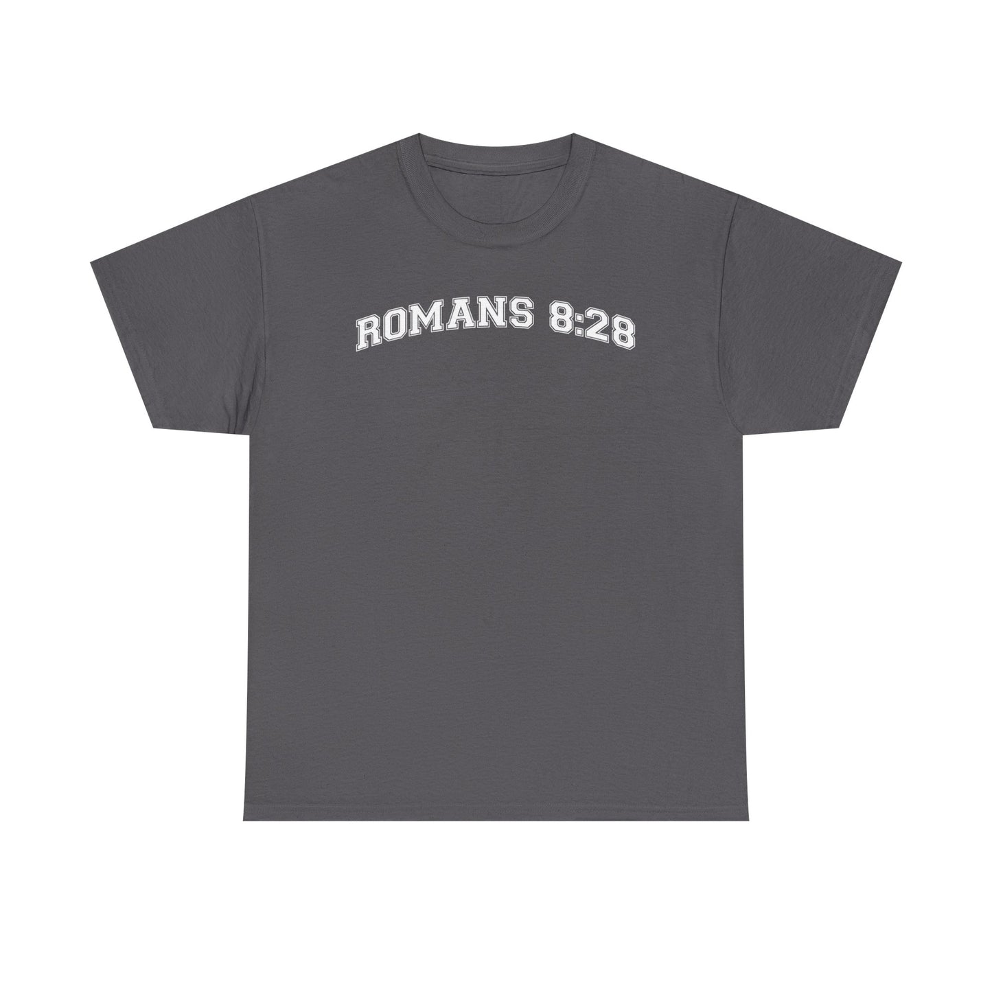 Romans 8:28 T-Shirt