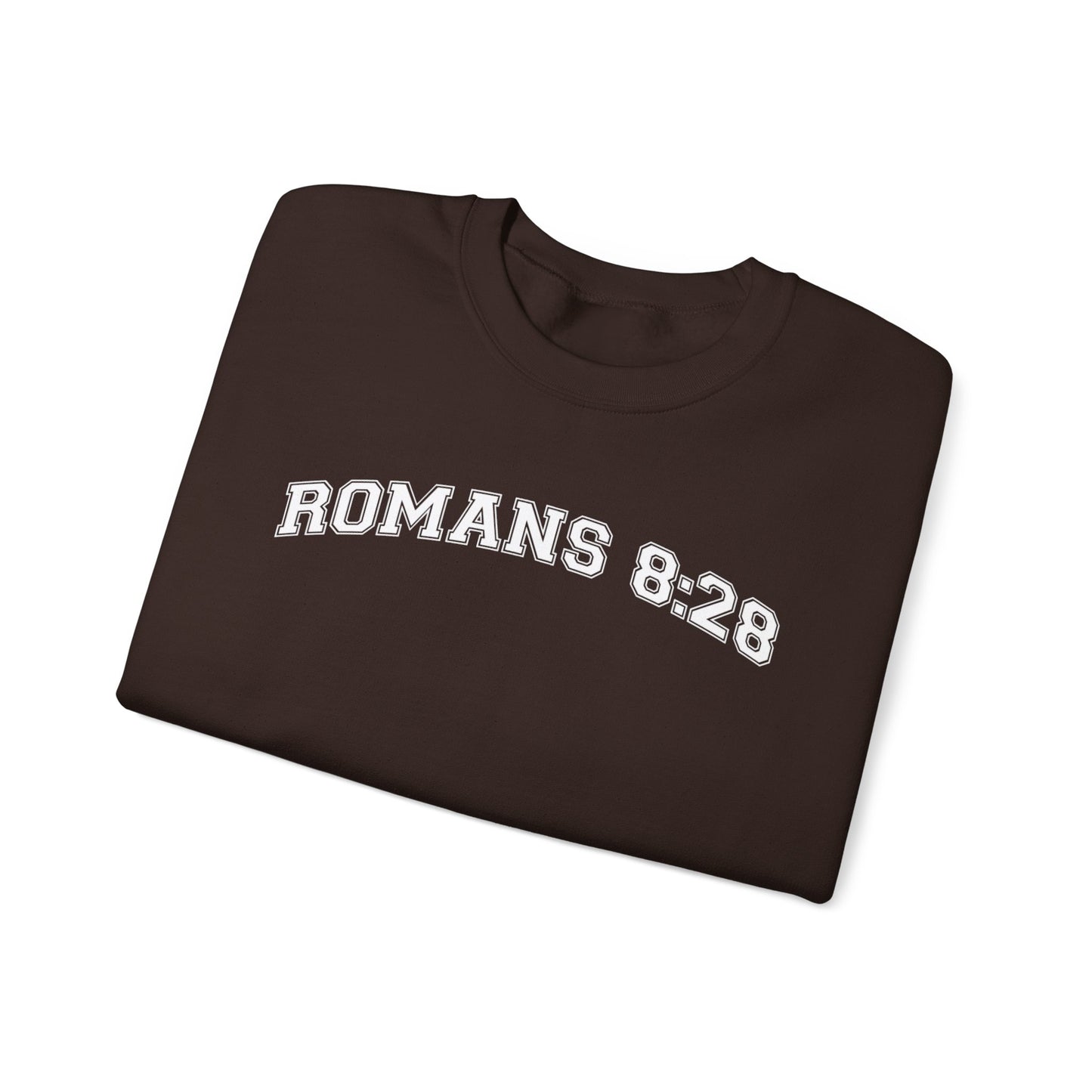 Romans 8:28Sweatshirt