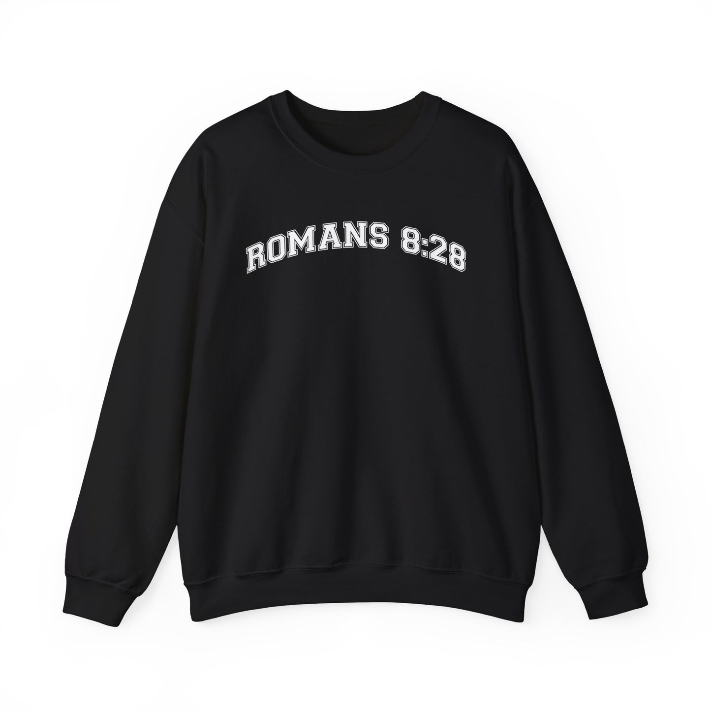 Romans 8:28Sweatshirt