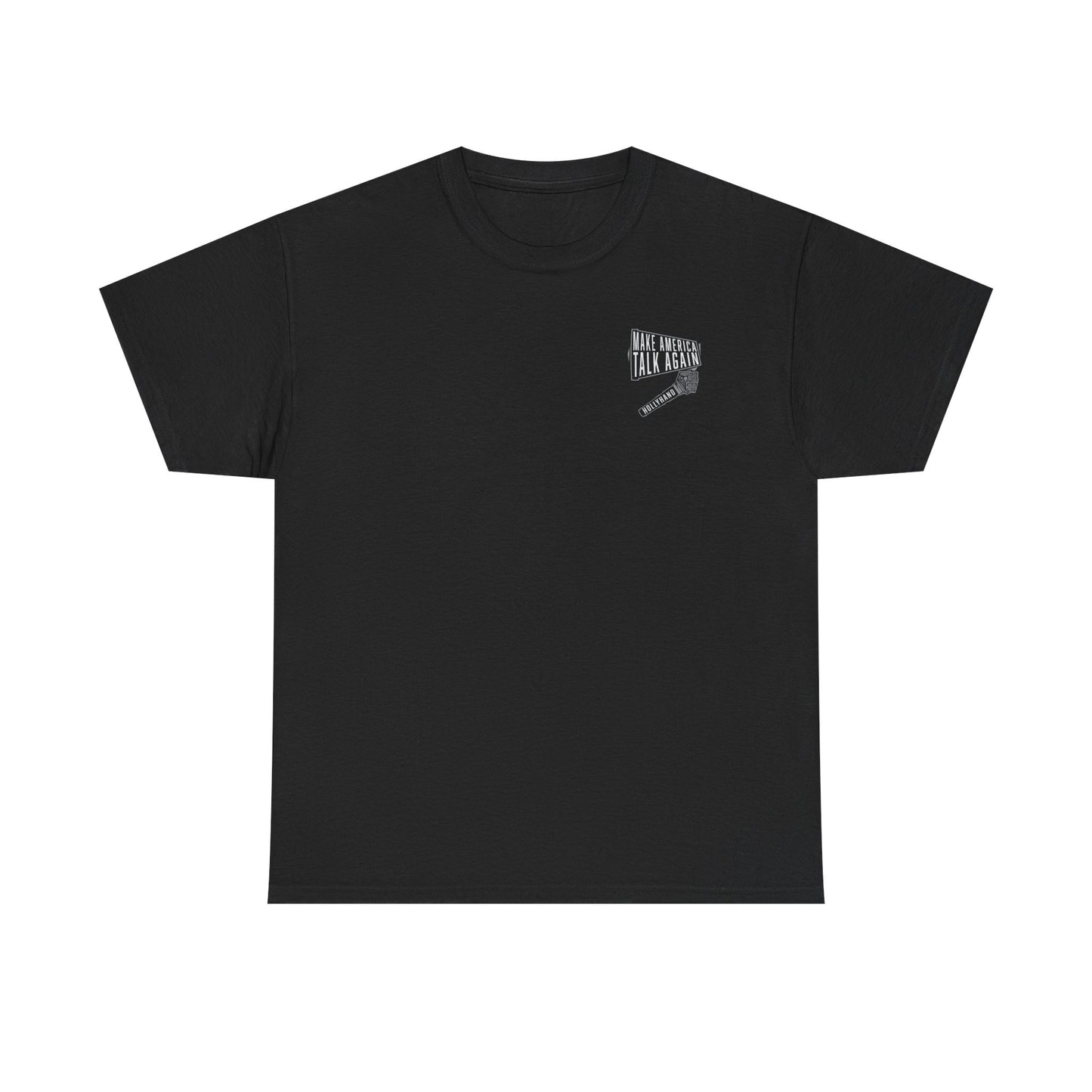 Make America Talk Again T-Shirt